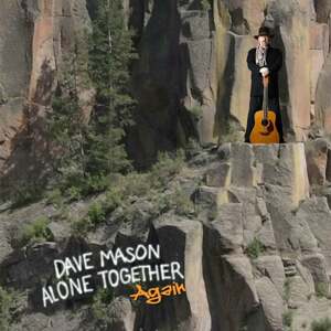 Dave Mason - Alone Together Again (LP)