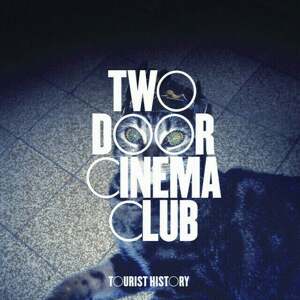 Two Door Cinema Club - Tourist History (Remastered) (LP)