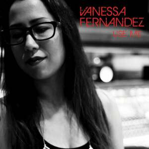 Vanessa Fernandez - Use Me (180 g) (45 RPM) (2 LP)