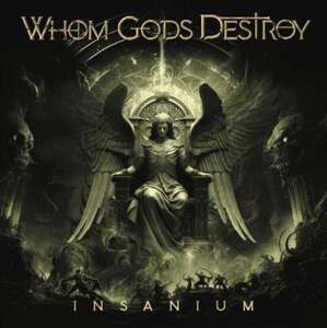 Whom Gods Destroy - Insanium (2 CD)
