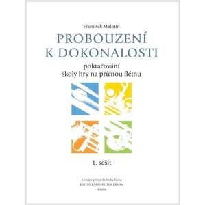 František Malotín Probouzení k dokonalosti - učebnice 1. sešit Noty