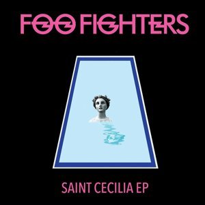 Foo Fighters Saint Cecilia (EP) (LP)