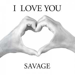 Savage - I Love You (White Vinyl) (12" EP)