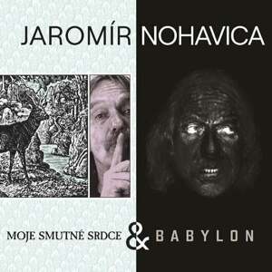 Jaromír Nohavica - Babylon & Moje smutné srdce (2 CD)