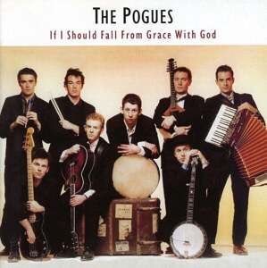The Pogues - If I Should Fall from Grace with God (LP)