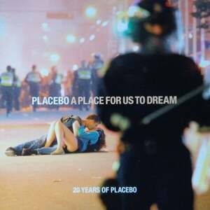 Placebo - A Place For Us To Dream (2 CD)